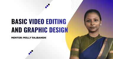 Basic Video Editing and Graphic Design